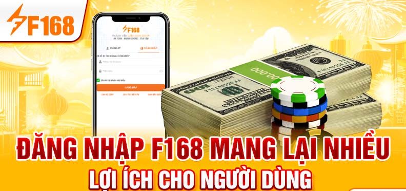 Đăng nhập F168 mang lại nhiều lợi ích cho người dùng Đăng nhập F168 mang lại nhiều lợi ích cho người dùng